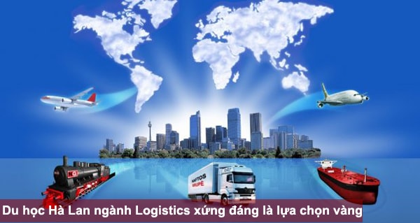 du hoc ha lan nganh logistics xung dang la lua chon vang 3