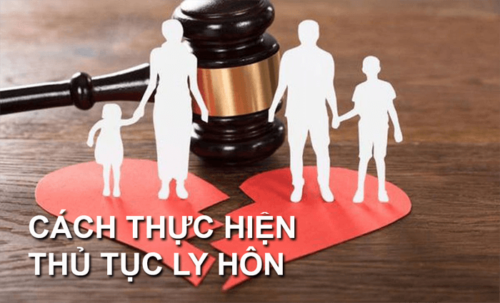 cach thuc hien thu tuc ly hon