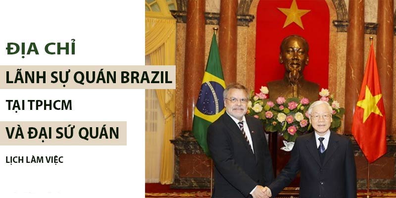 dai su quan lanh su quan brazil tai tphcm